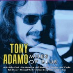 Tony Adamo-Miles Of Blu